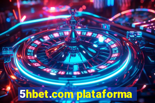 5hbet.com plataforma